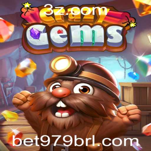 Descubra o Mundo Emocionante de CrazyGems: Uma Nova Aventura com bet979